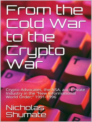 cover image of From the Cold War to the Crypto War